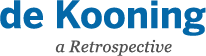 de Kooning - a Retrospective
