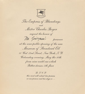 Invitation: “The Empress of Blandings and Mister Charles Beyer request the honor or Mr. Goodyear’s presence at the semi-public opening of the new Museum of Standard Oil…