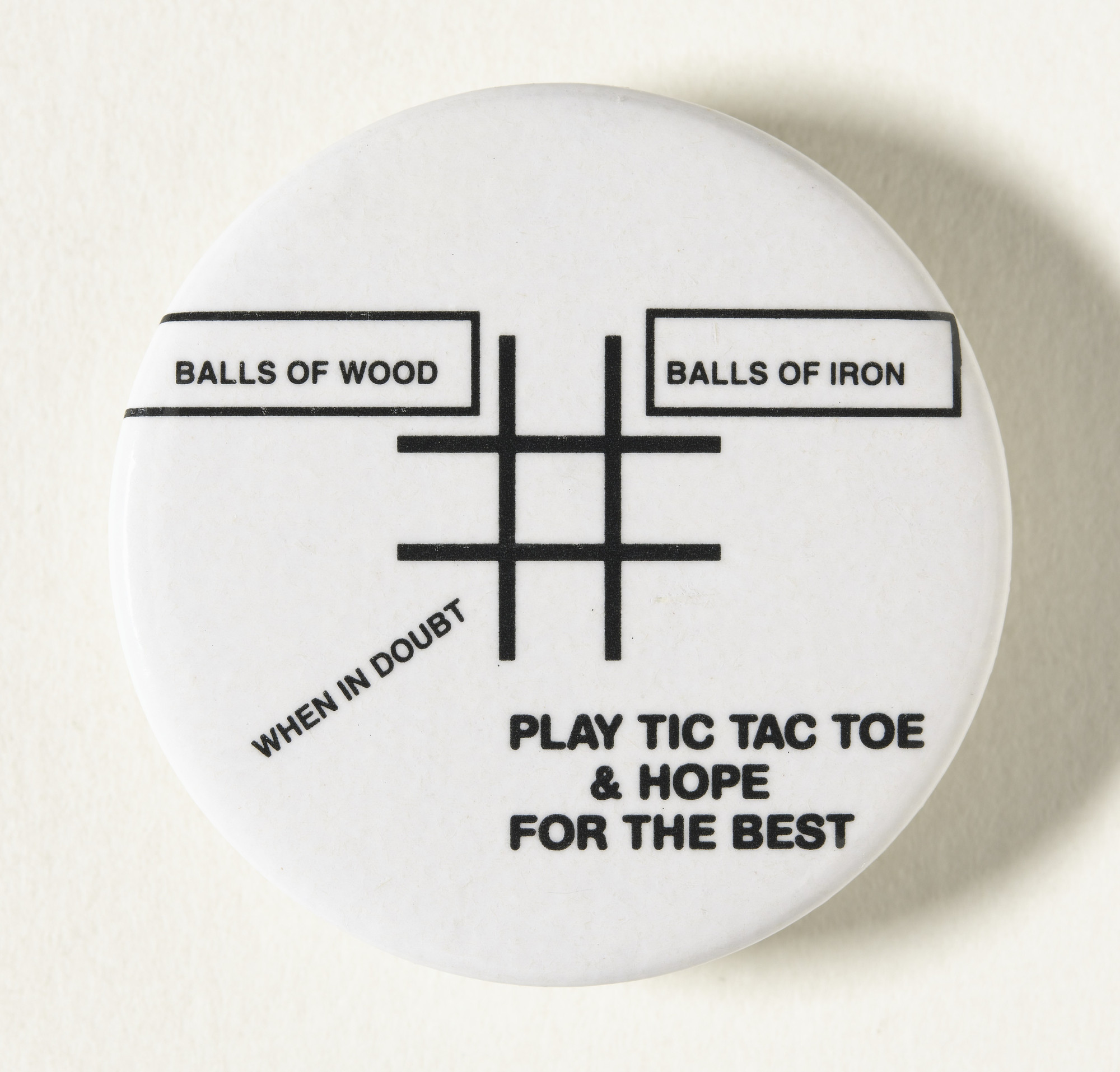Lawrence Weiner. Play Tic Tac Toe & Hope For The Best
