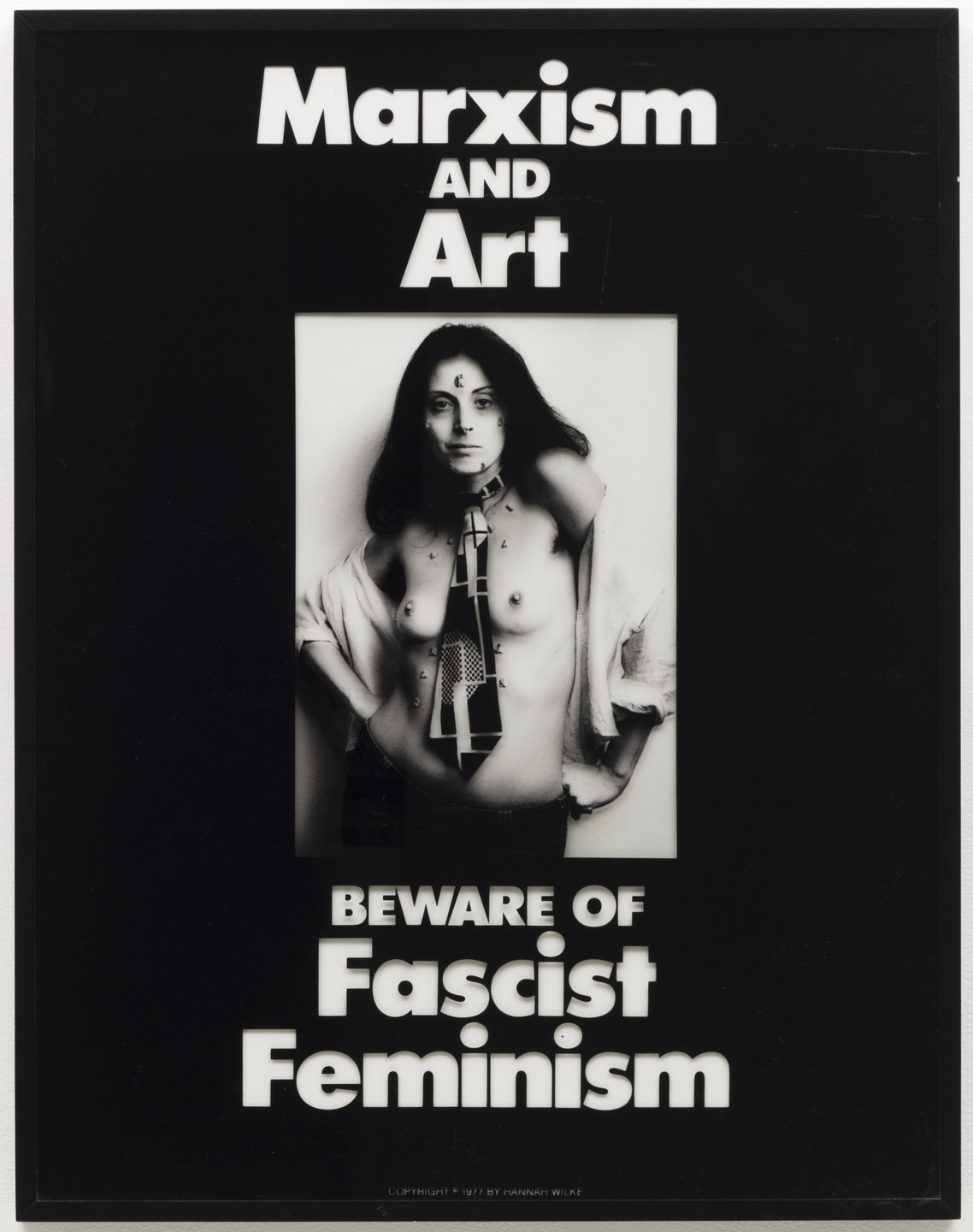 Hannah Wilke. Marxism and Art: Beware of Fascist Feminism. 1977