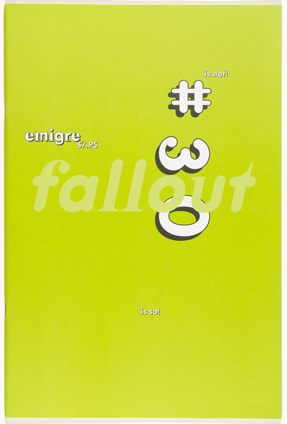 Emigre Inc., Rudy VanderLans, Zuzana Licko. Emigre 30, Fallout. 1994