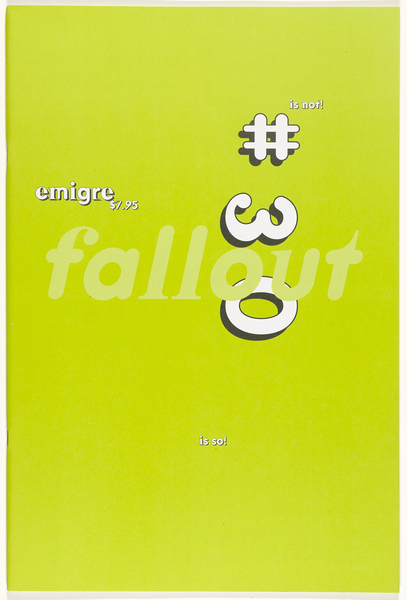 Emigre Inc., Rudy VanderLans, Zuzana Licko. Emigre 30, Fallout
