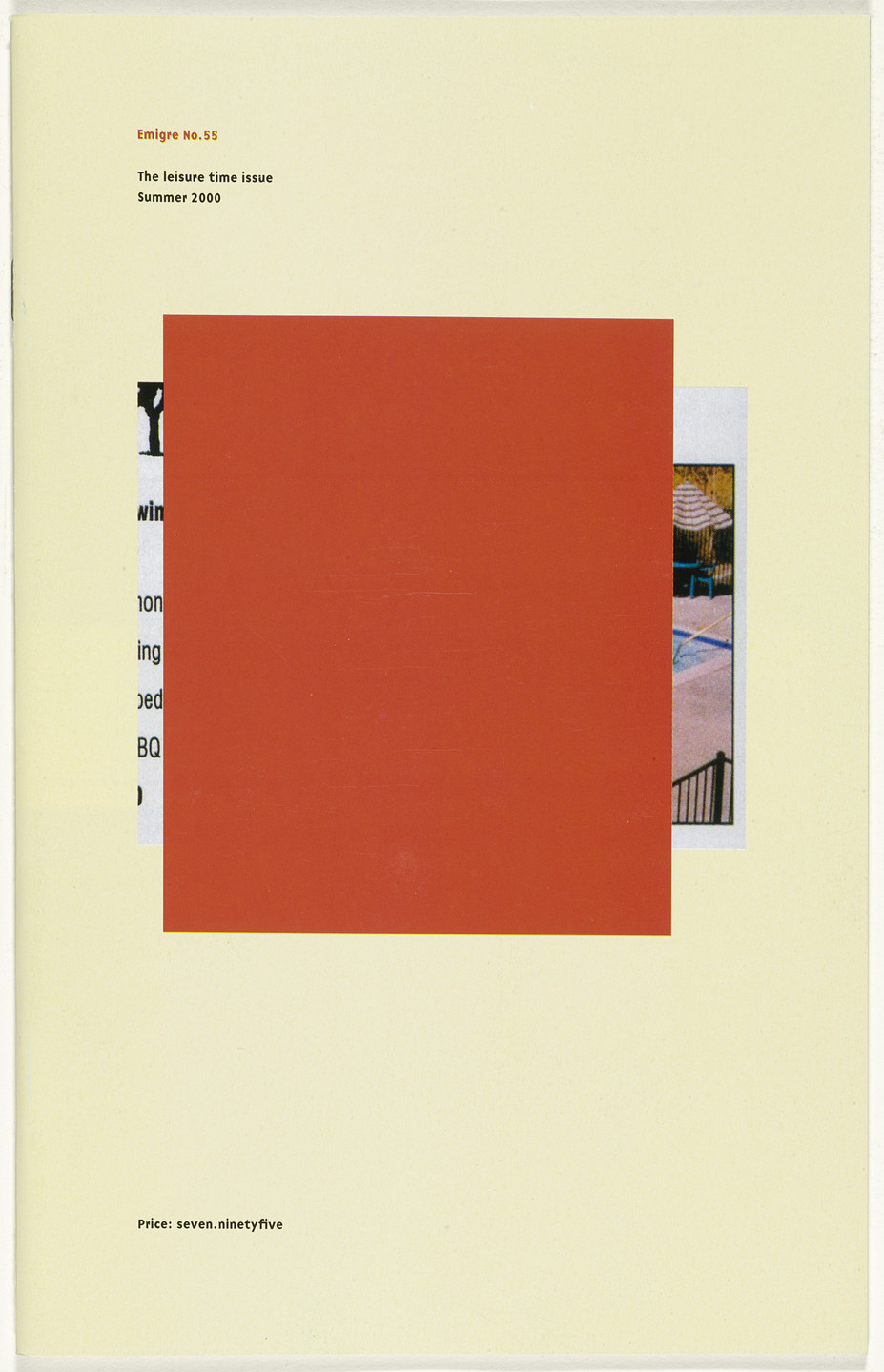 Emigre Inc., Rudy VanderLans, Zuzana Licko. Emigre 55, The Leisure Time Issue. 2000