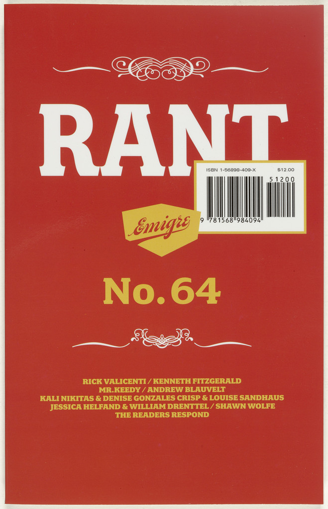 Emigre 64, Rant
