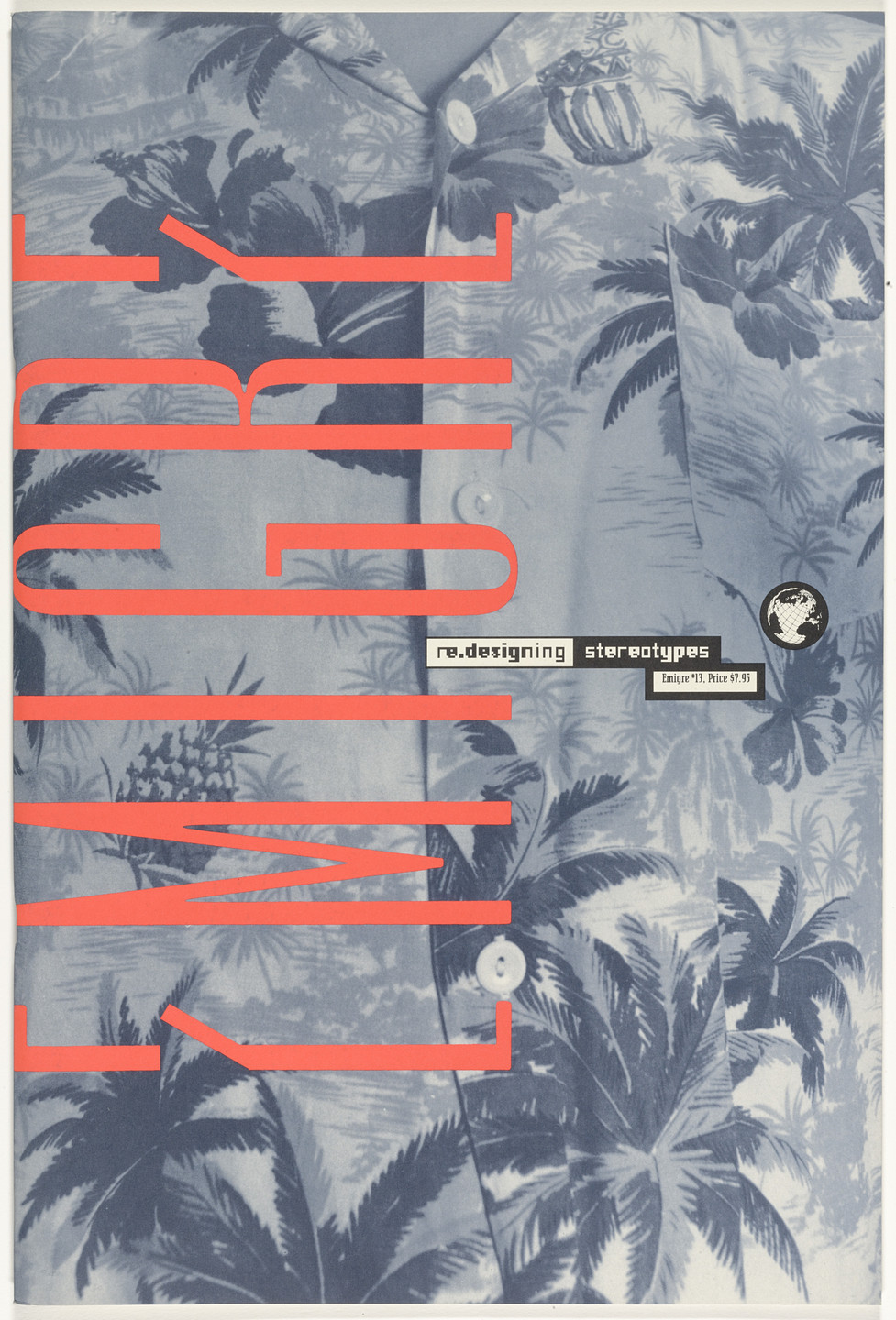 Emigre Inc., Rudy VanderLans, Zuzana Licko. Emigre 13, Redesigning Stereotypes. 1989