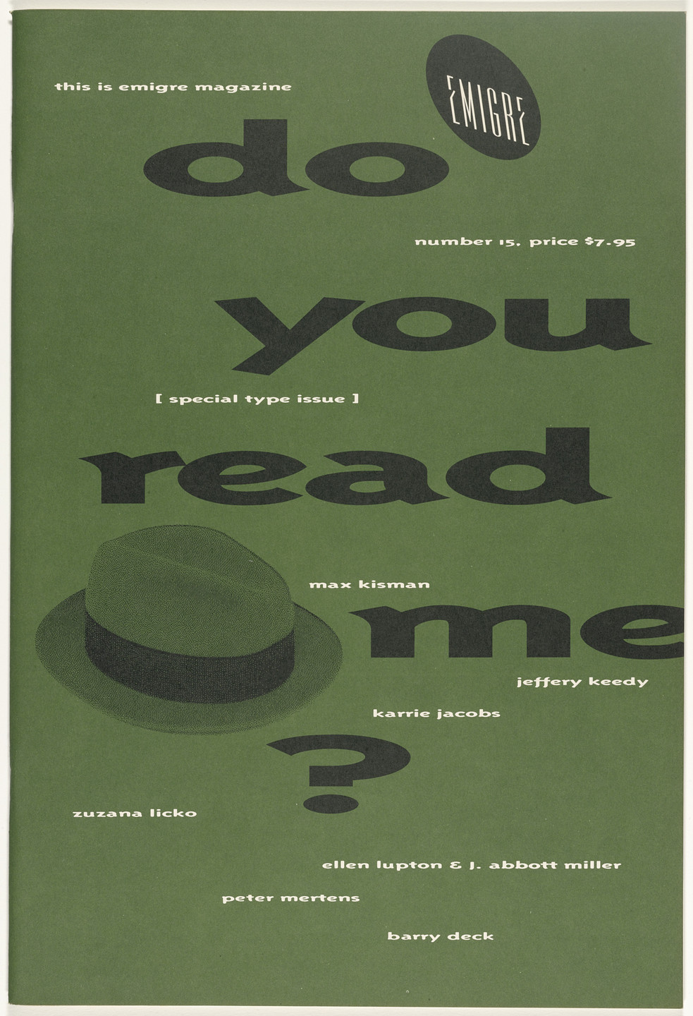 Emigre Inc., Rudy VanderLans, Zuzana Licko. Emigre 15, Do You Read Me?. 1990