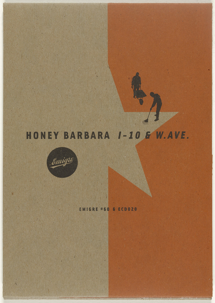 Emigre 60, Honey Barbara: I-10 & W. AVE.