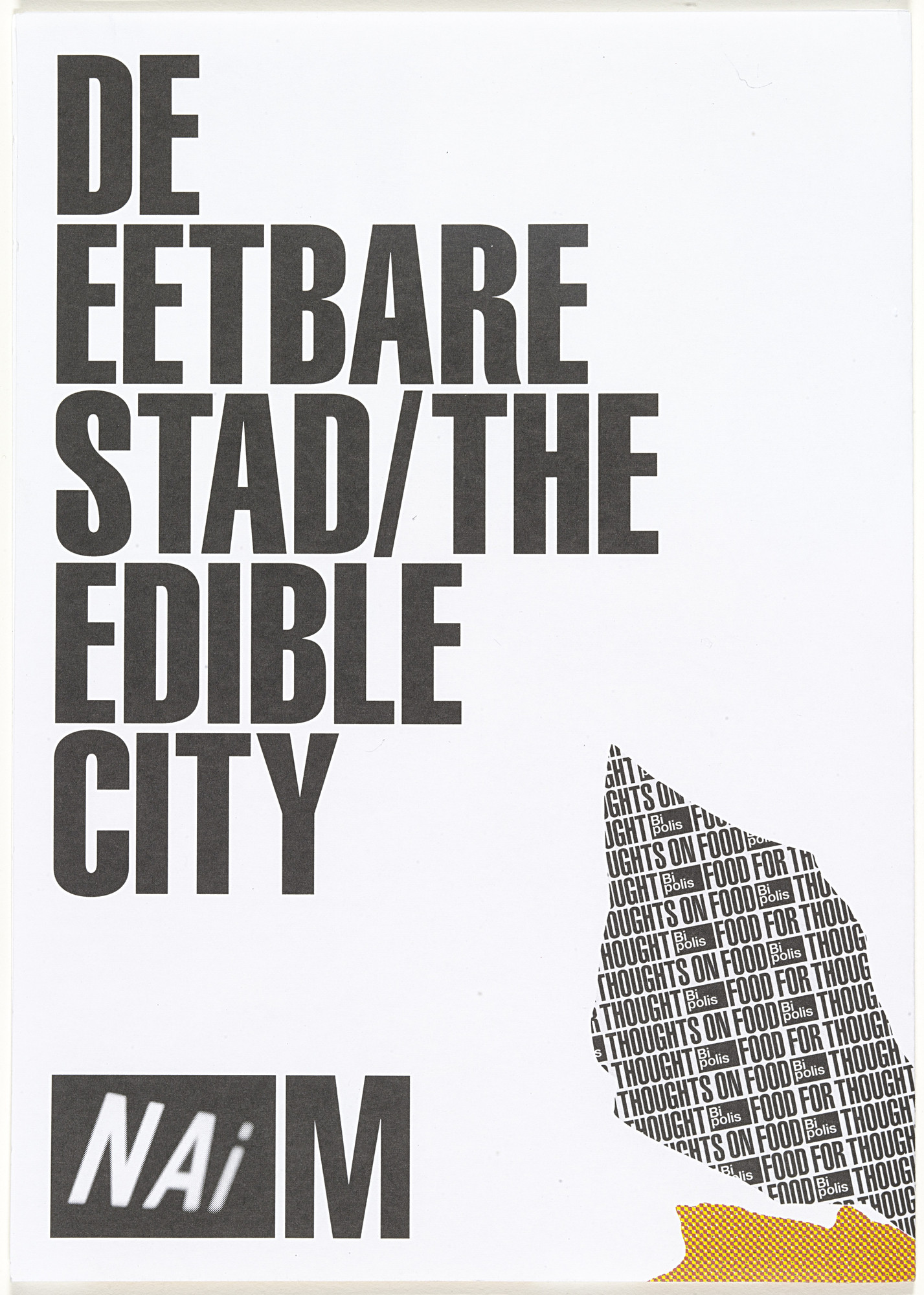 Experimental Jetset. De Eetbare Stad / The Edible City