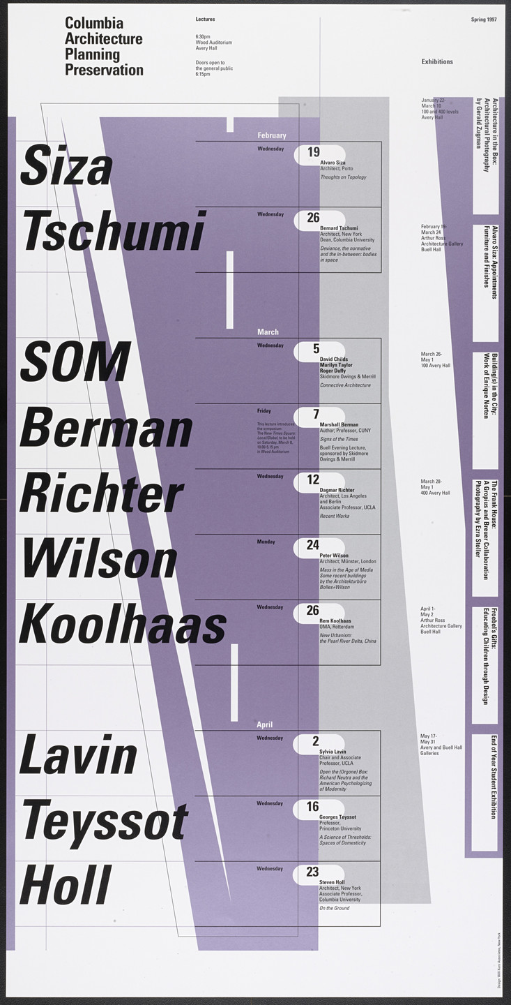 Willi Kunz. Columbia University, Graduate School of Architecture, Planning and Preservation Lecture Series Spring 1997. 1997