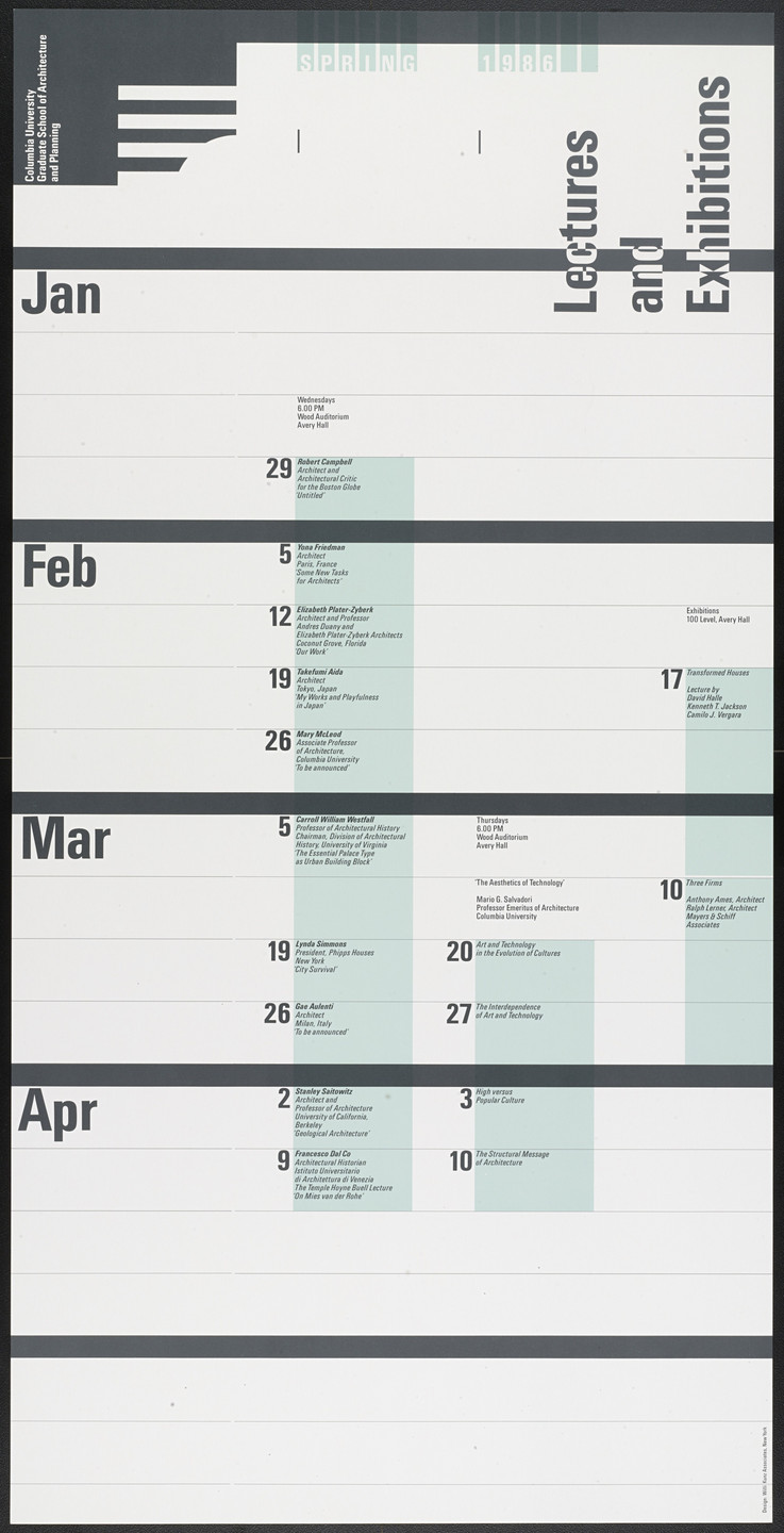 Willi Kunz. Columbia University, Graduate School of Architecture, Planning and Preservation Lecture Series Spring 1986. 1986