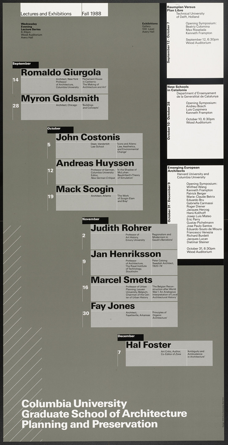 Willi Kunz. Columbia University, Graduate School of Architecture, Planning and Preservation Lecture Series Fall 1988. 1988