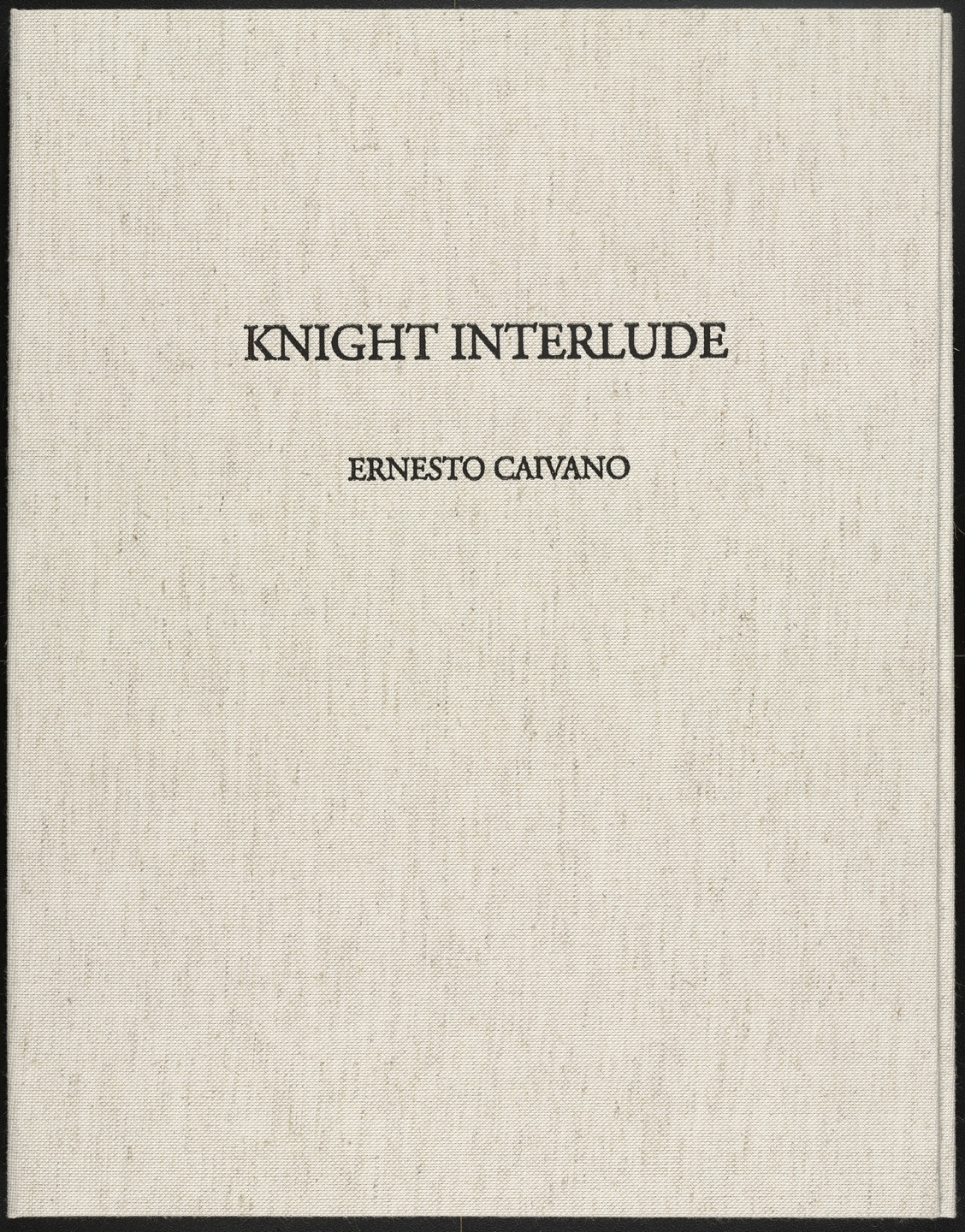 Ernesto Caivano. Knight Interlude. 2005
