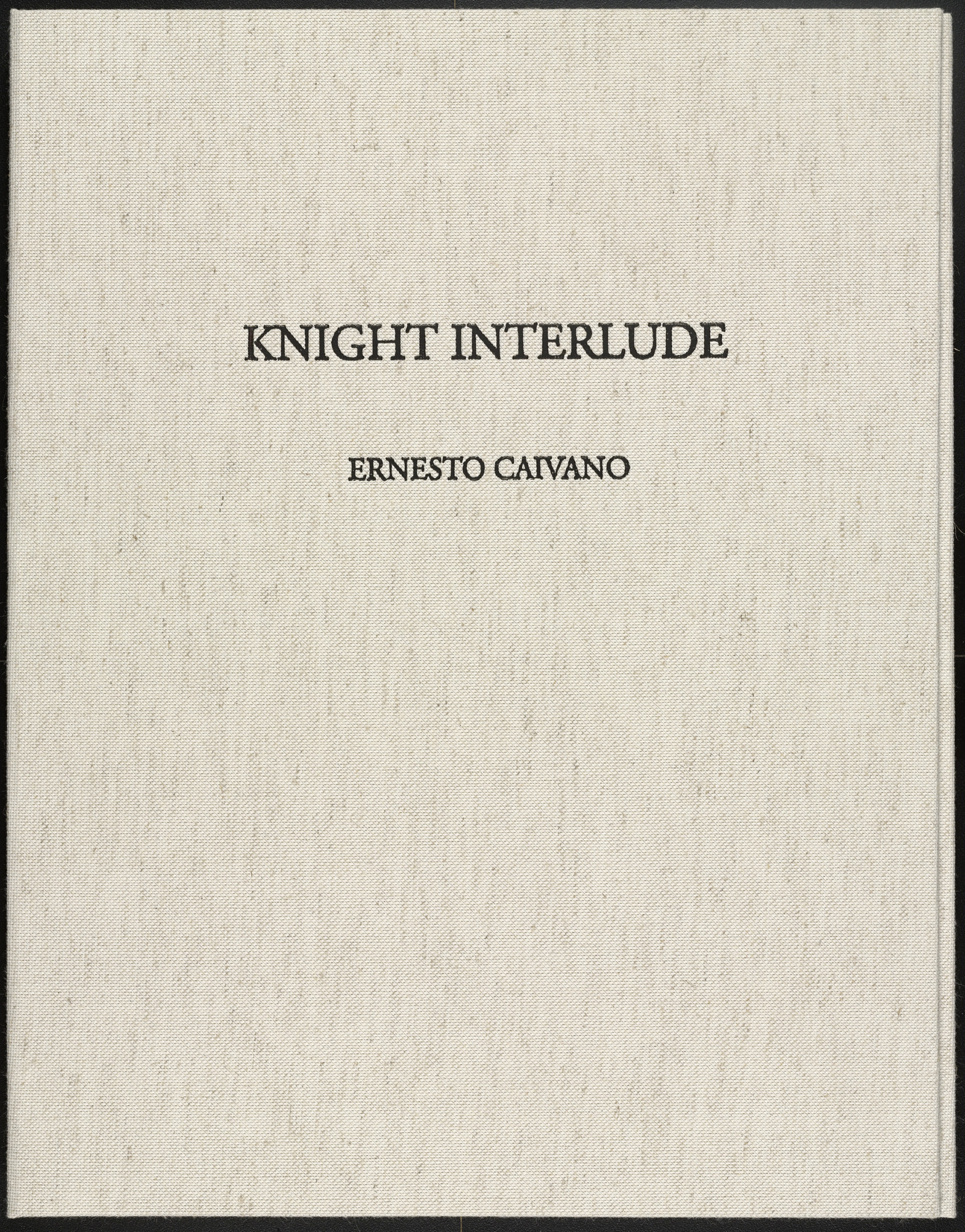 Ernesto Caivano. Knight Interlude