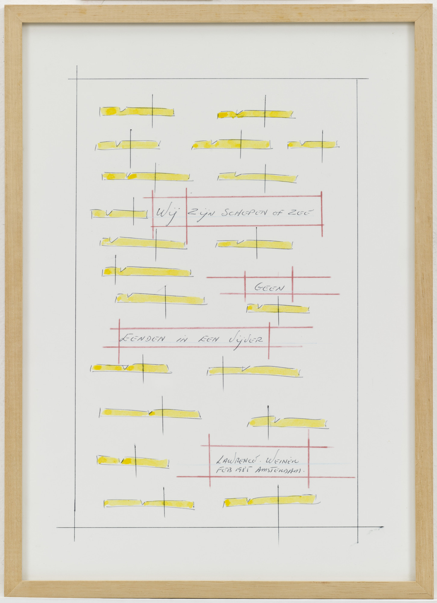 Lawrence Weiner. Untitled (Wij Zijn Schepen Of Zee…)