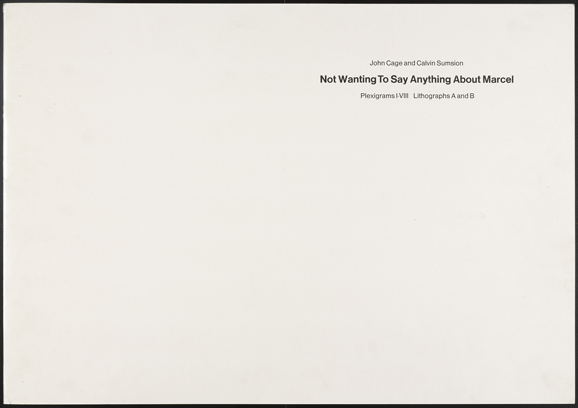 John Cage. Not Wanting to say anything about Marcel (with Plexigram II). 1969