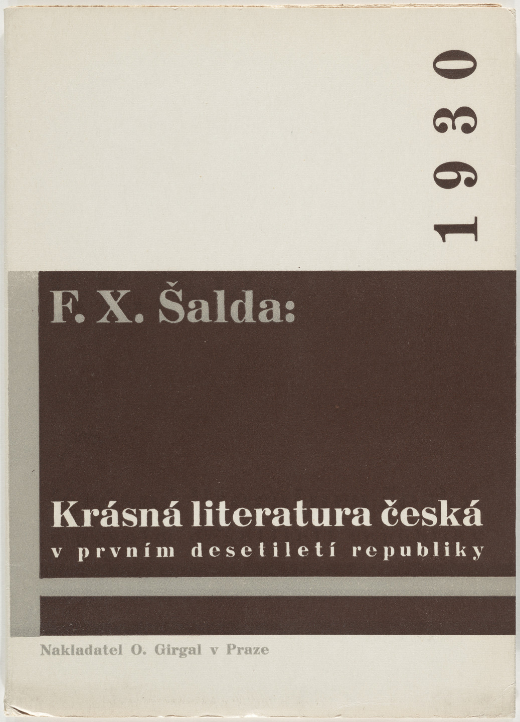Karel Teige. Krásná literatura česká v prvním desetiletí republiky. 1930