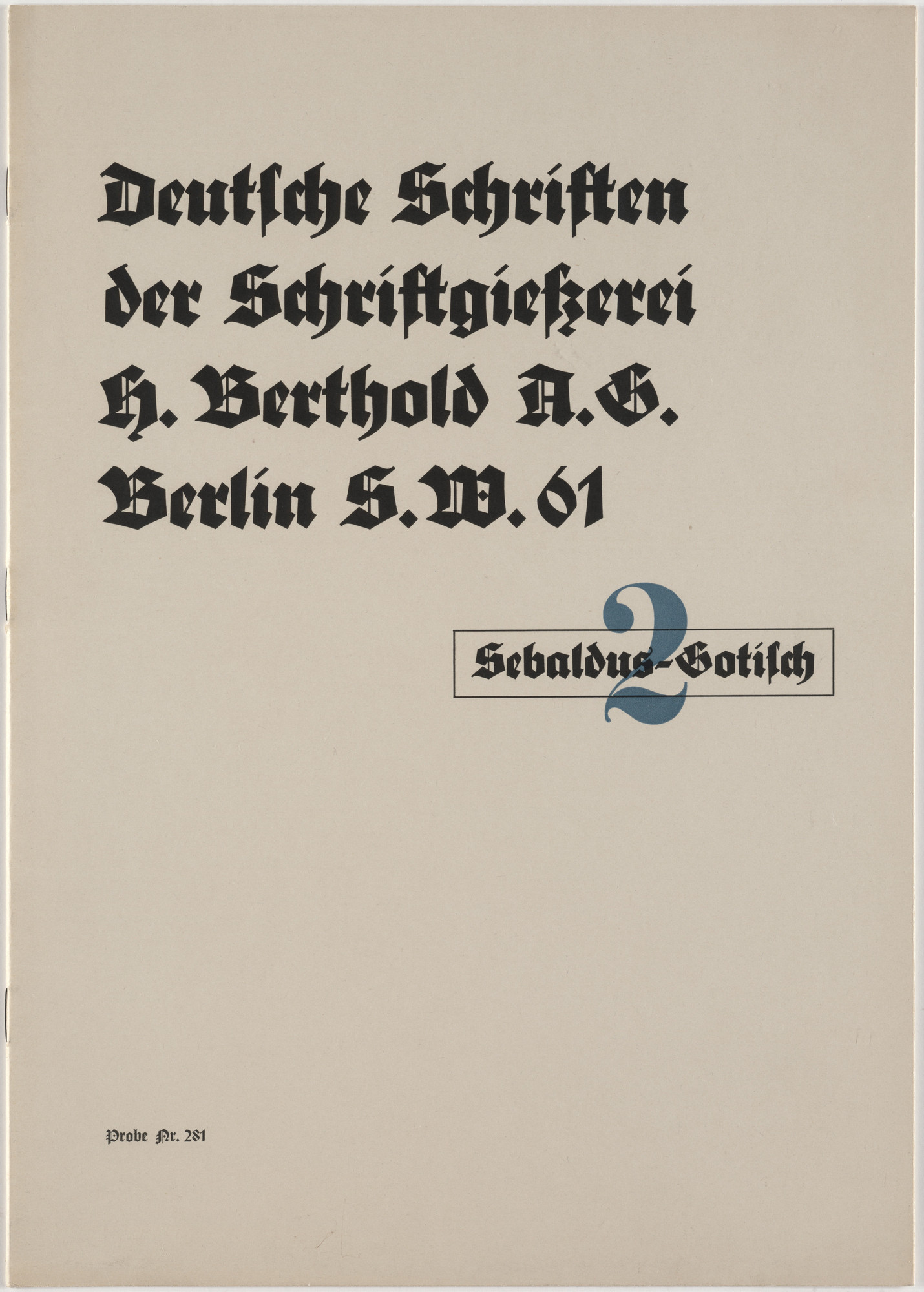 Georg Trump Deutsche Schriften Der Schriftgiesserei H Berthold A G Berlin Sw 61 Selbaldus Gotisch Probe Nr 281 1933 34 Moma