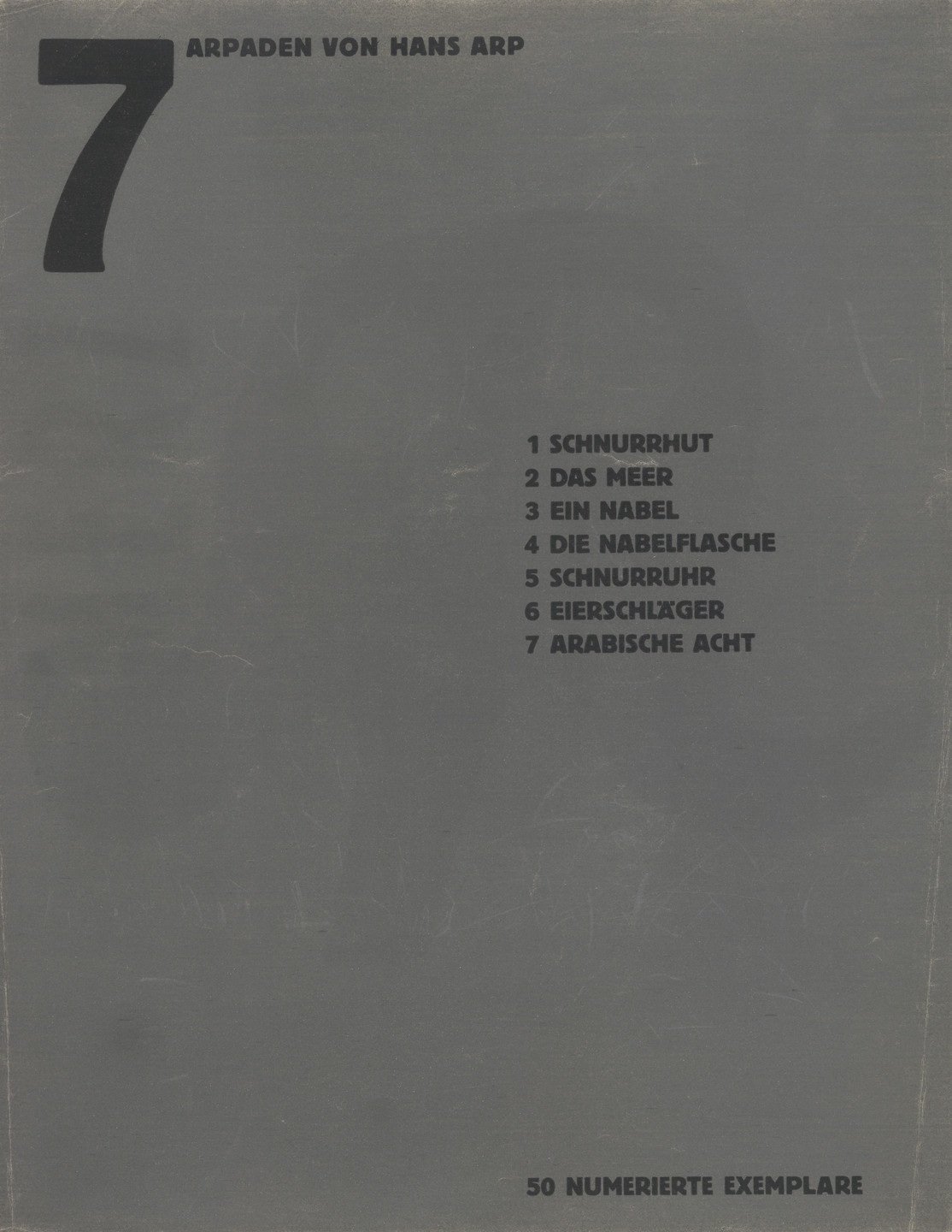 Jean (Hans) Arp. Table of Contents from Merz 5. 7 Arpaden by Hans Arp. Arp Portfolio. Second Portfolio of the Merz Publisher (Merz 5. 7 Arpaden von Hans Arp. Arp Mappe. Zweite Mappe des Merzverlages). 1923