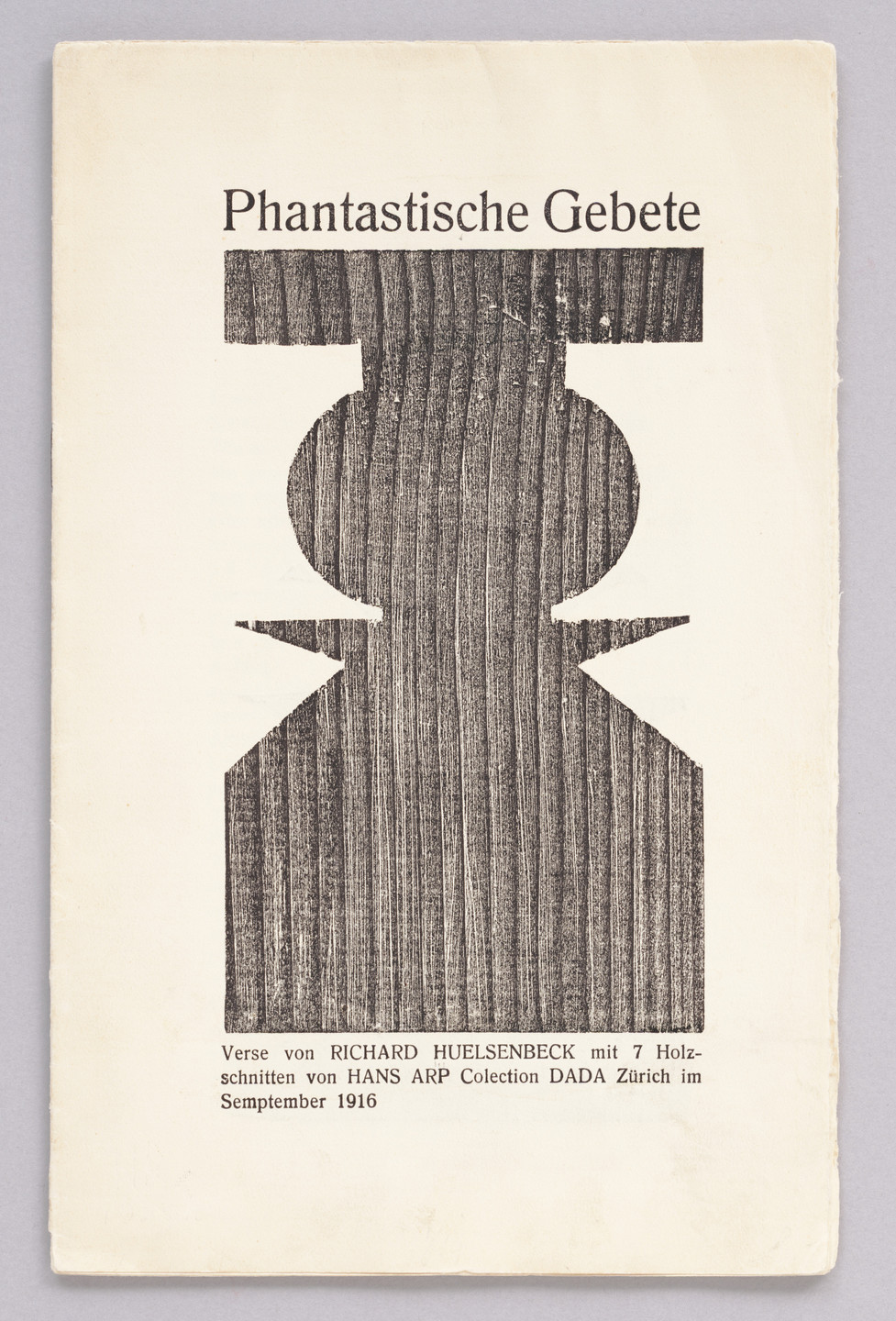 Jean (Hans) Arp. Phantastische Gebete (Fantastic Prayers). 1916