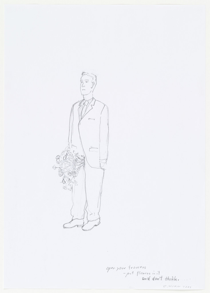 Open your trousers - put flowers in it and don't think