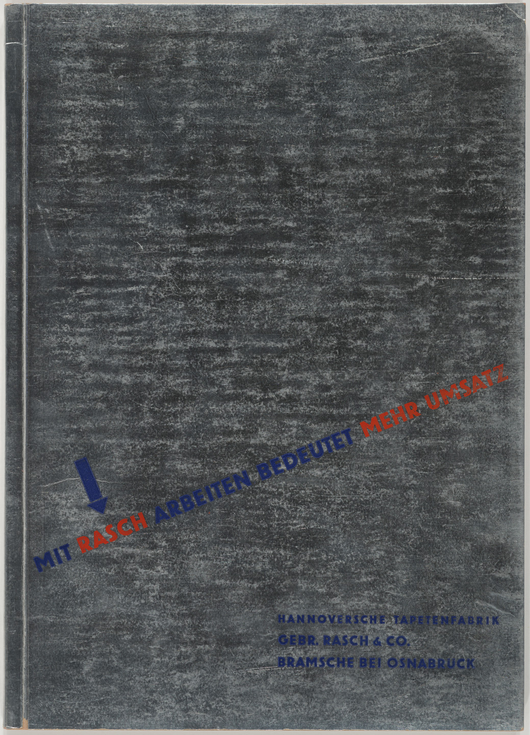 Friedrich Vordemberge-Gildewart. Mit Rasch Arbeiten Bedeutet Mehr Umsatz (With Rasch, work brings greater satisfaction). 1931