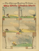 Lyonel Feininger. Wee Willie Winkie&#39;s World from The Chicago Sunday Tribune. August 26 - December 2, 1906
