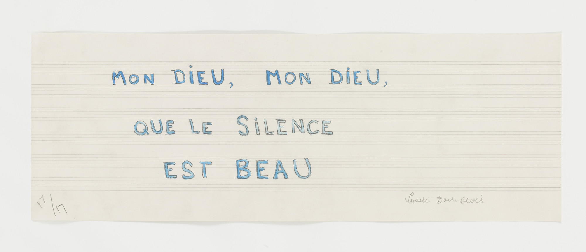 Louise Bourgeois. Mon Dieu, Mon Dieu, Que le Silence Est Beau