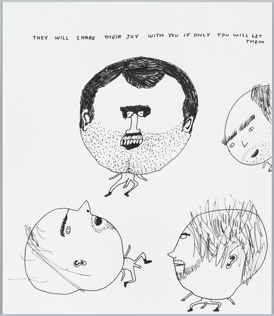 Untitled (They Will Share Their Joy with You), David Shrigley, 2002