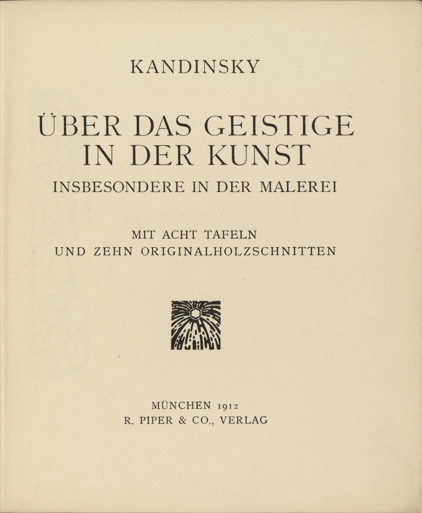 Über das Geistige in der Kunst: Insbesondere in der Malerei (Concerning the Spiritual in Art: Especially in Painting)