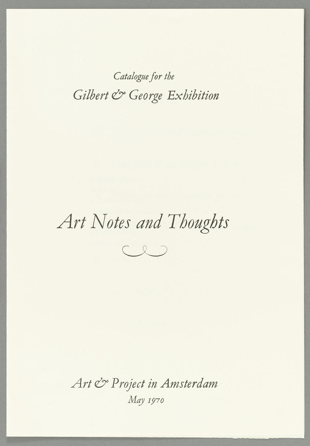 Gilbert &amp; George, Gilbert Proesch, George Passmore. Art Notes and Thoughts. 1970
