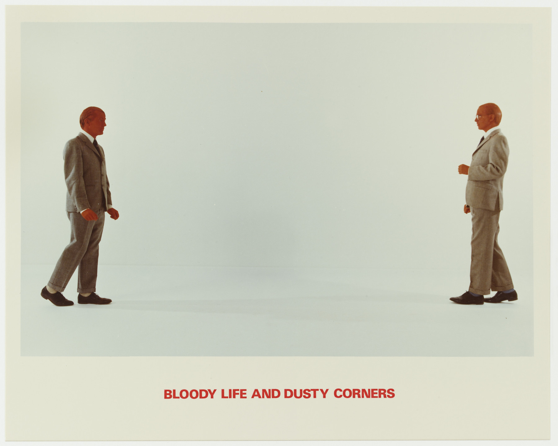 Gilbert &amp; George. Bloody Life and Dusty Corners. 1975