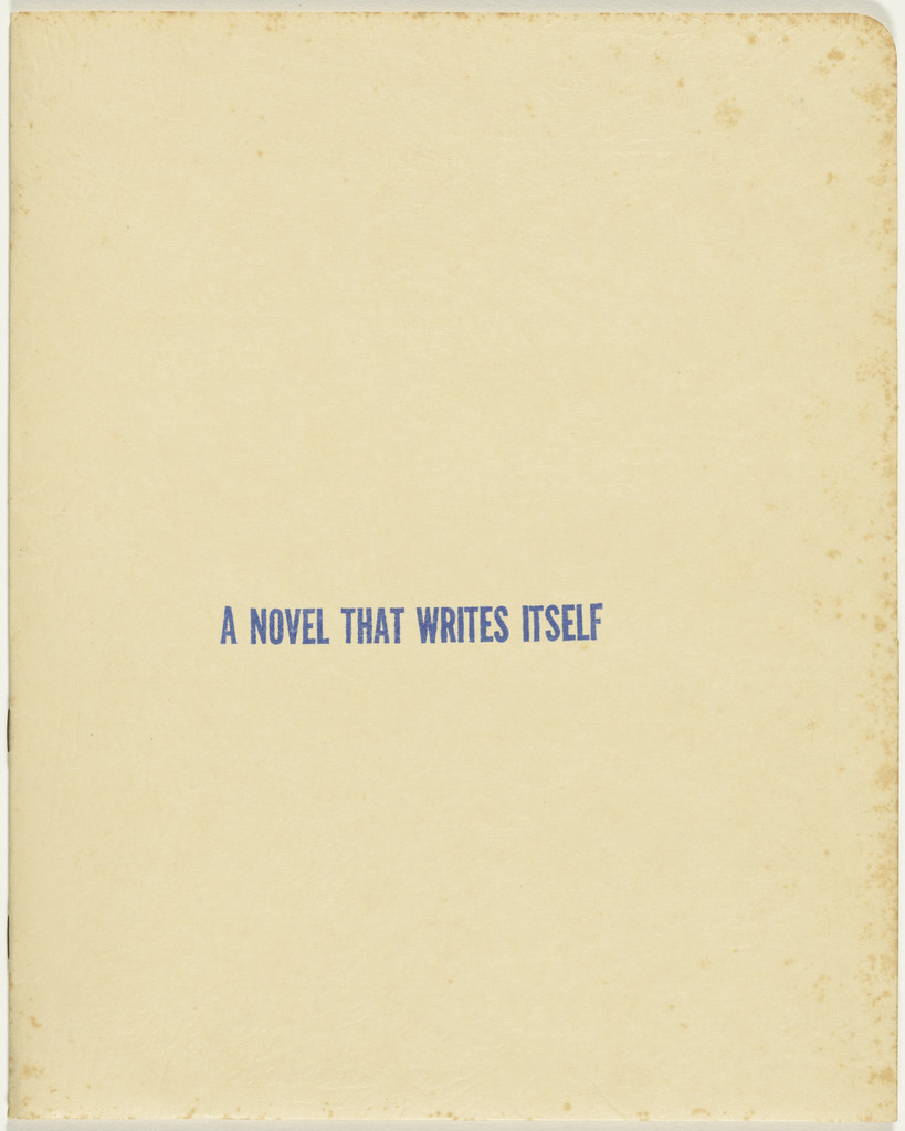 A Novel that Writes Itself: A Proposal to Friends and Supporters from Allen Ruppersberg