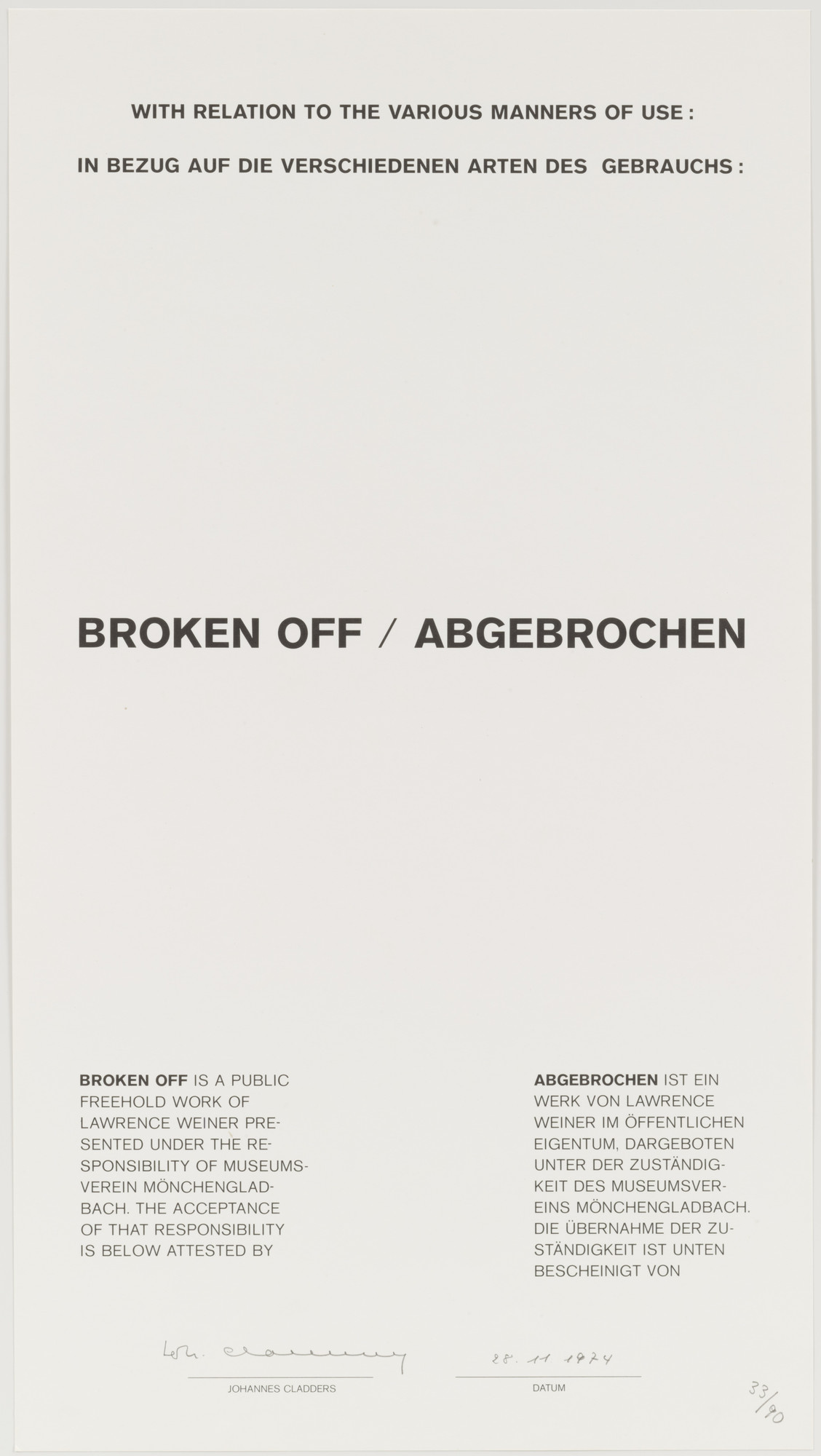 Lawrence Weiner. Broken Off / Abgebrochen