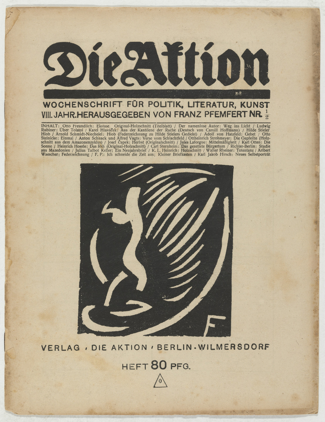 Otto Freundlich, Ottheinrich Strohmeyer, Josef Capek, Heinrich Hoerle, Katharina Heise (Karl Luis Heinrich-Salze), Karl Jacob Hirsch. Die Aktion, vol. 8, no. 1/2. January 12, 1918