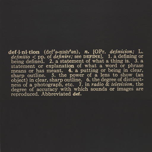 Joseph Kosuth. Titled (Art as Idea as Idea) The Word &#34;Definition&#34;. 1966-68
