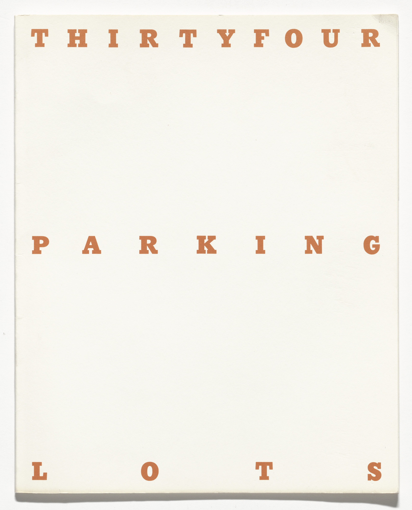 Edward Ruscha. Thirtyfour Parking Lots in Los Angeles