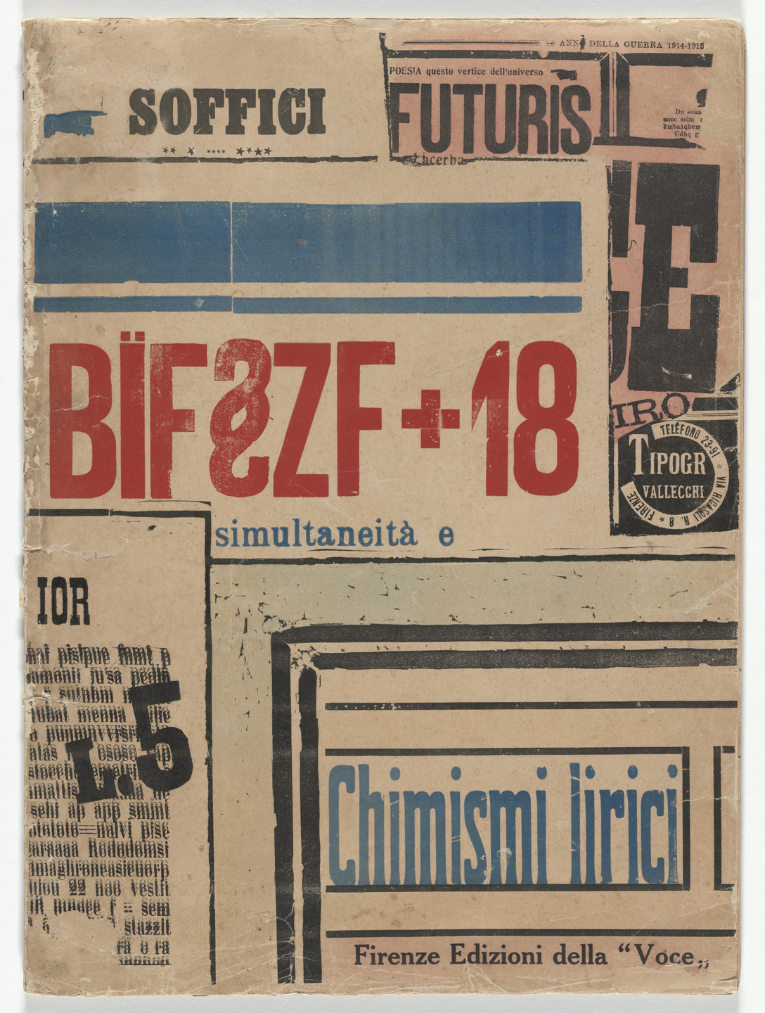 Ardegno Soffici. BÏF§ZF+18: Simultaneità e chimismi lirici. 1915