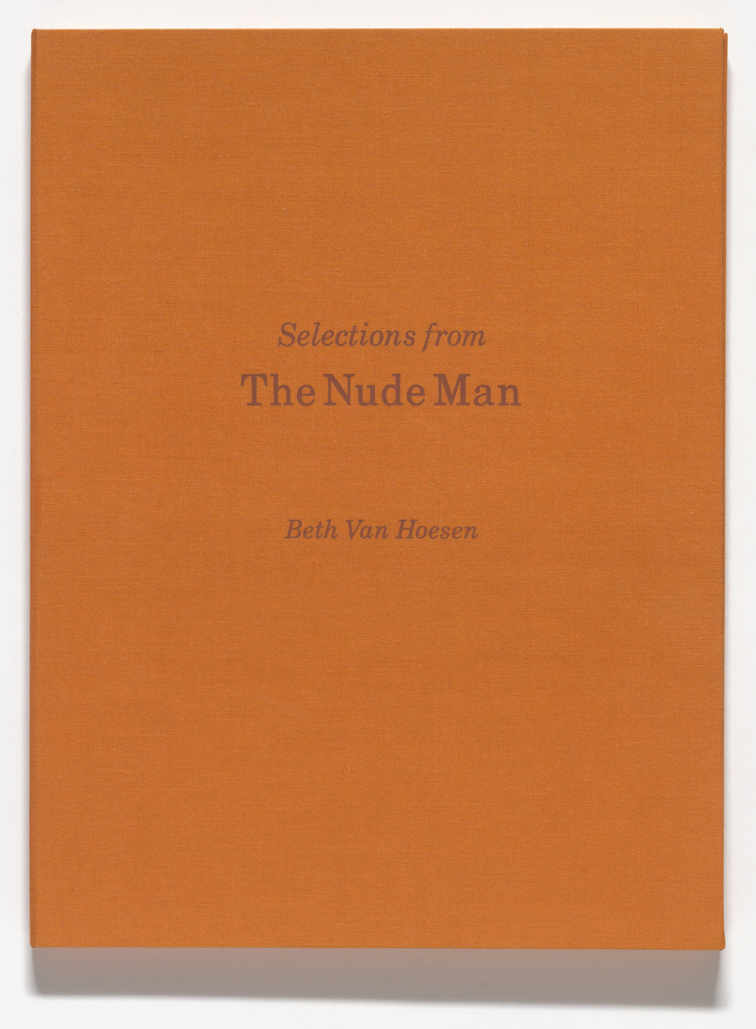 Beth Van Hoesen. Selections from The Nude Man