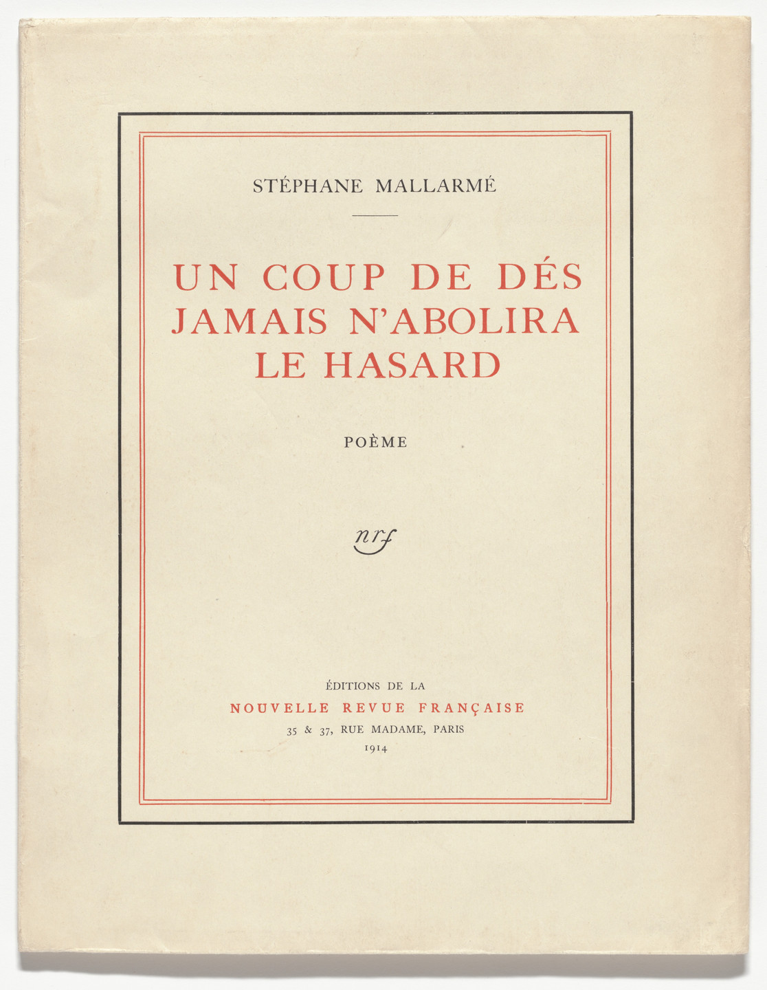 Stéphane Mallarmé. Un coup de dés jamais n'abolira le hasard. 1914