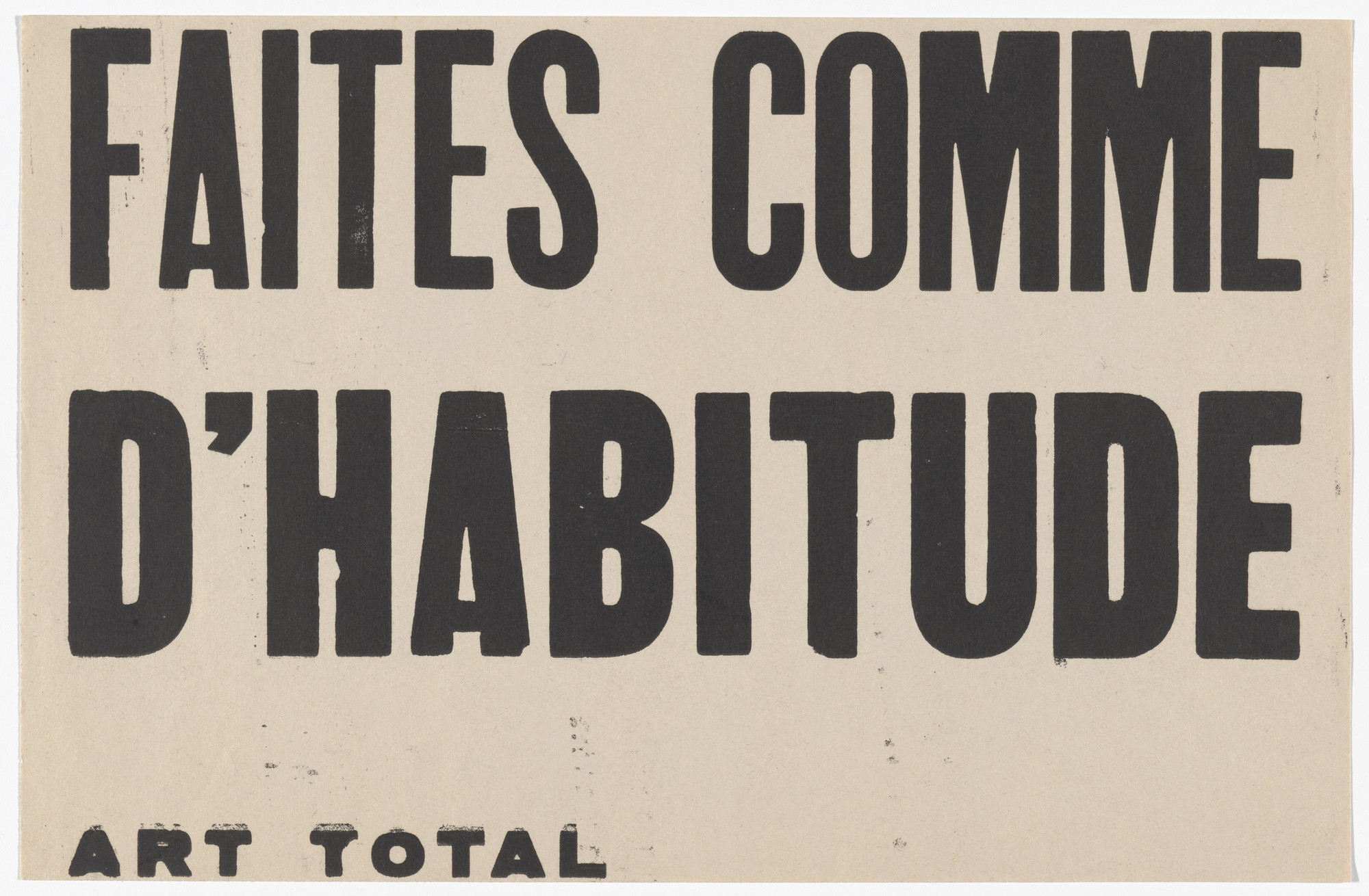 Ben Vautier. Faites comme d&#39;habitude (Business as Usual). 1963–64