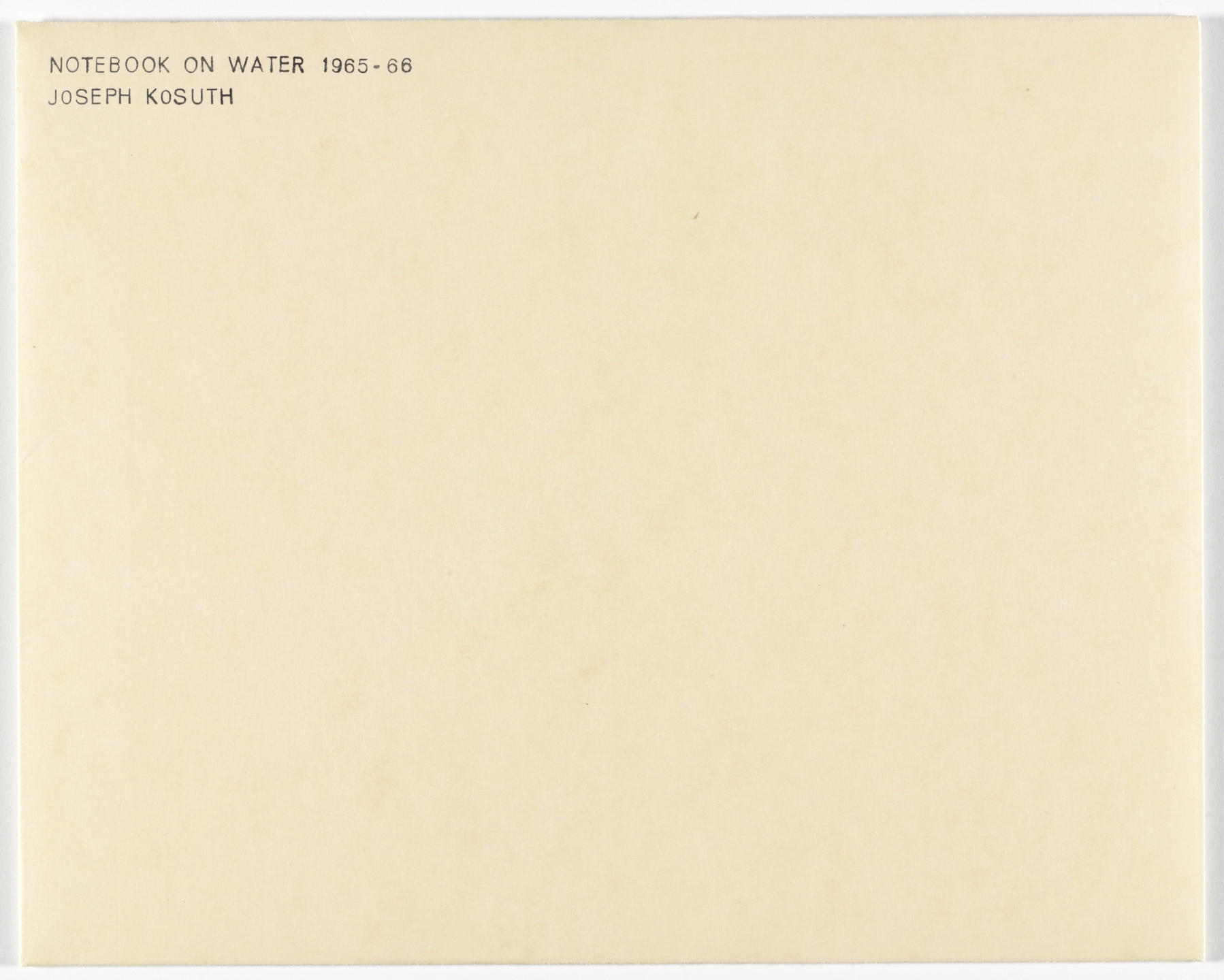 Joseph Kosuth. Notebook on Water from Artists &amp; Photographs. 1965–66, published 1970