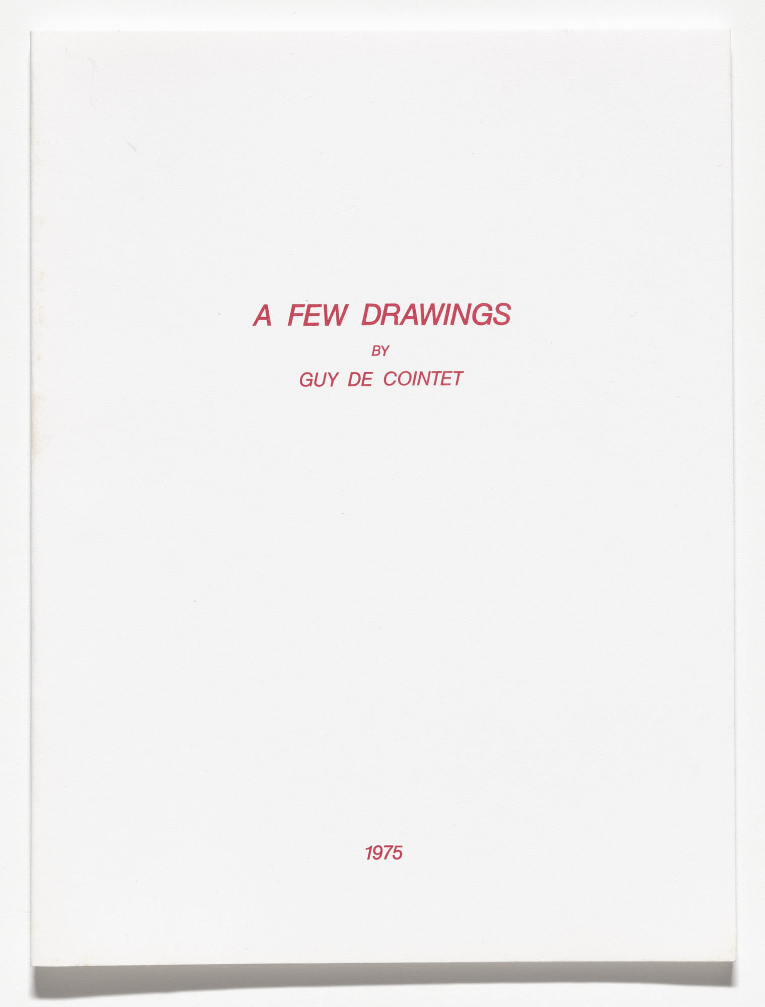 Guy de Cointet. A Few Drawings