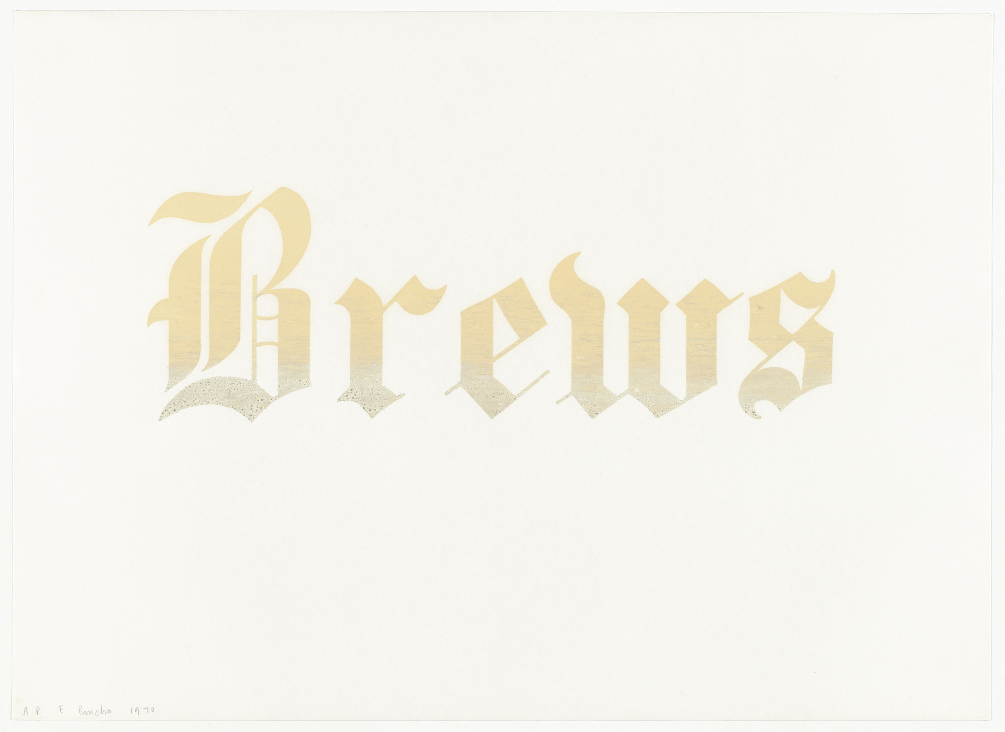 Edward Ruscha. Brews from News, Mews, Pews, Brews, Stews &amp; Dues. 1970