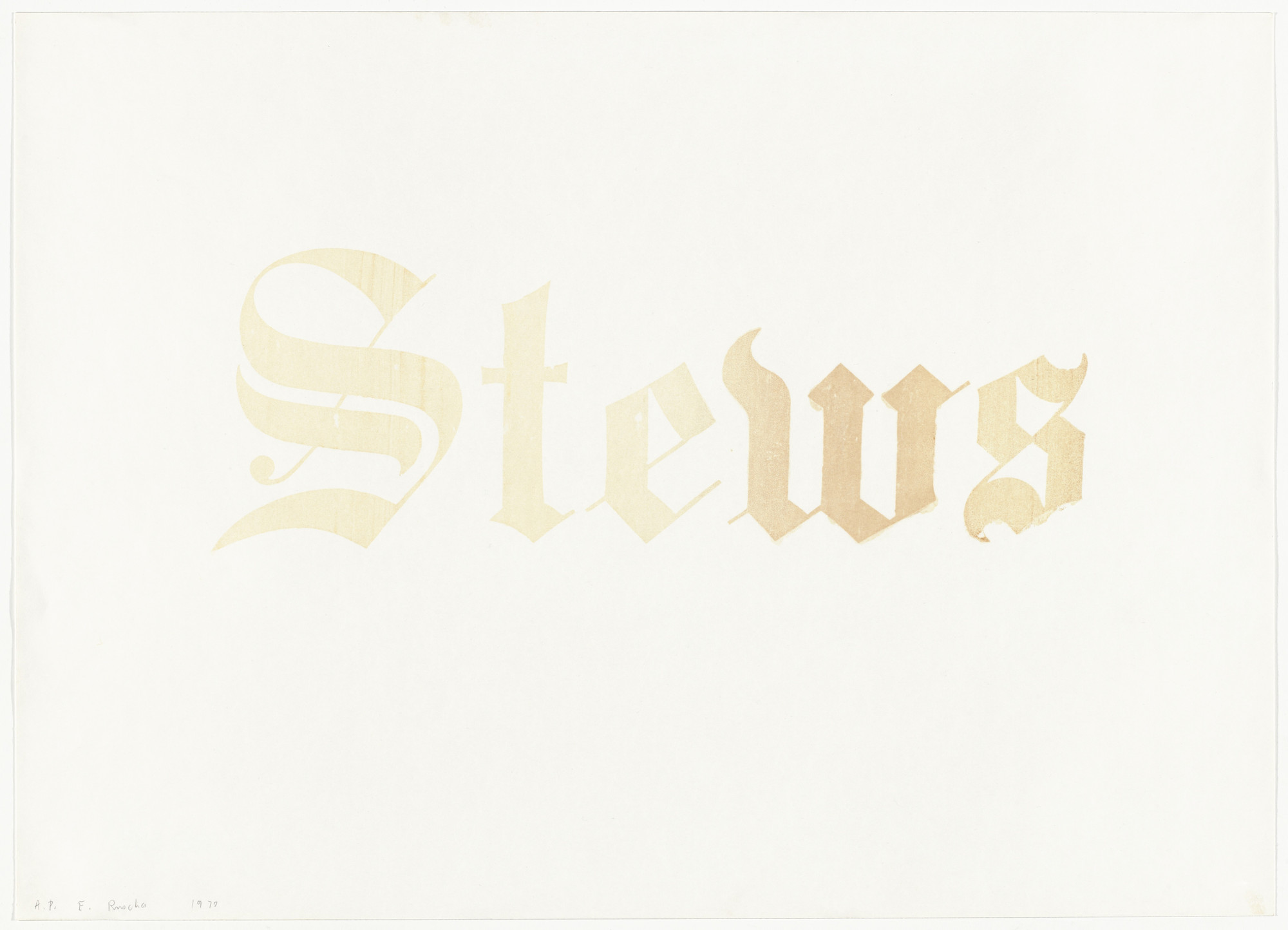 Edward Ruscha. Stews from News, Mews, Pews, Brews, Stews & Dues