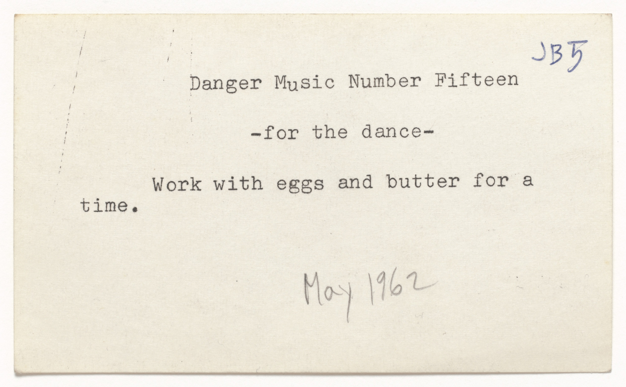 Dick Higgins. Danger Music Number Fifteen