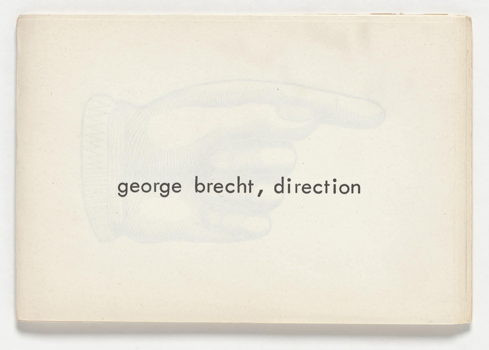 George Brecht. Direction. c. 1965