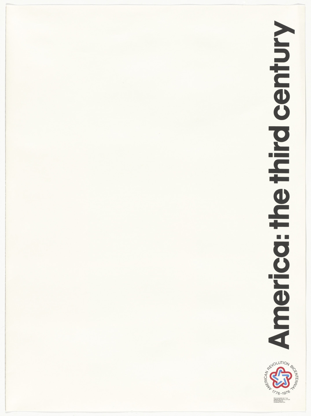 Various Artists, William Bailey, James Brooks, Allan D&#39;Arcangelo, Roy Lichtenstein, Costantino Nivola, Robert Andrew Parker, Robert Rauschenberg, James Rosenquist, Edward Ruscha, Raymond Saunders, Ben Schonzeit, Velox Ward. America: The Third Century. 1975