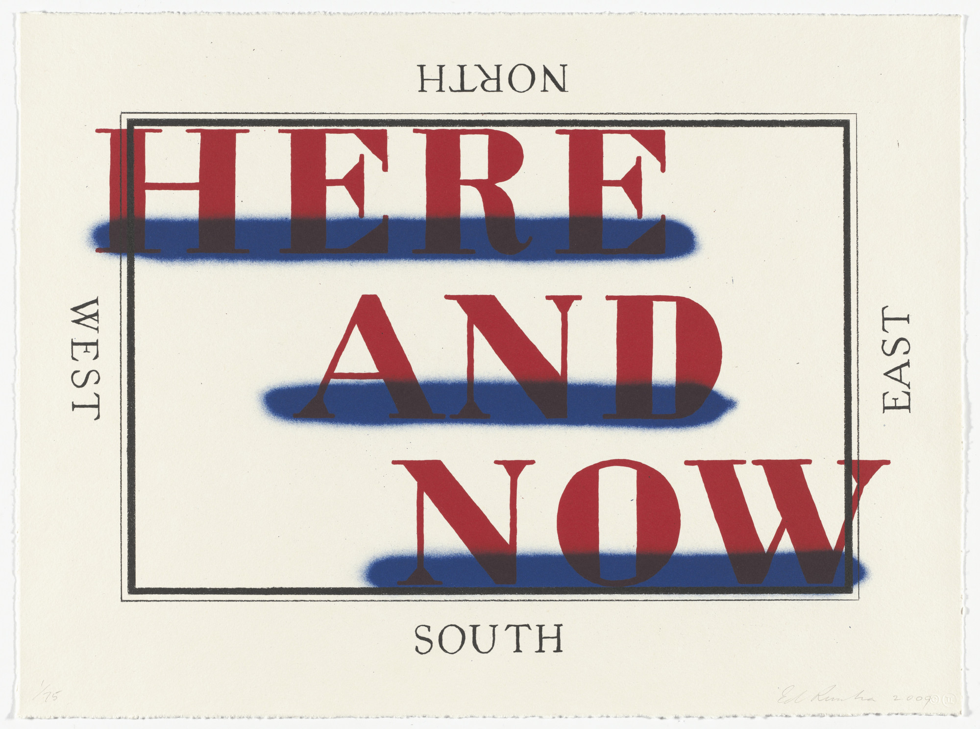 Edward Ruscha. Here and Now