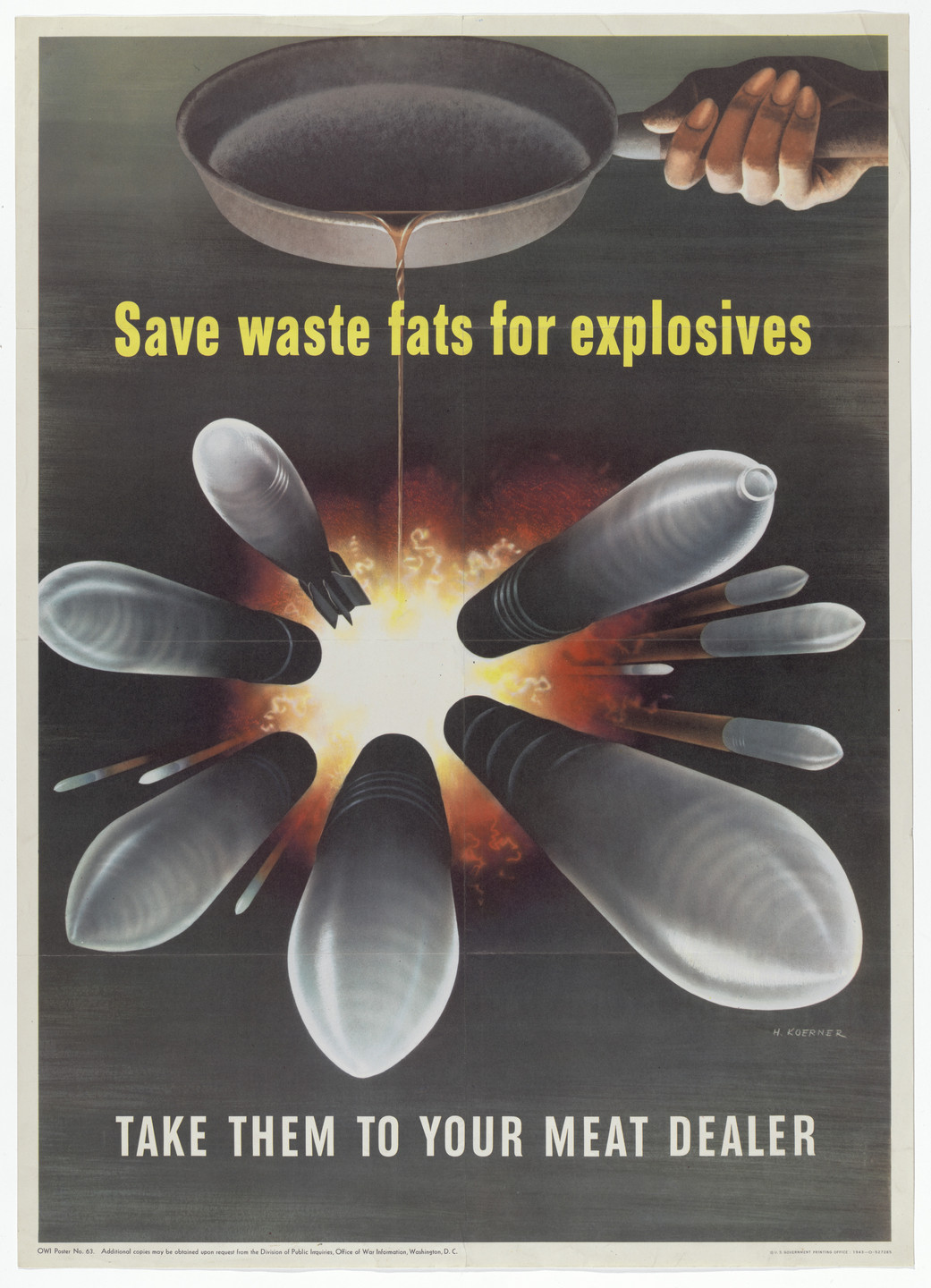 Henry Koerner. Save Waste Fats for Explosives. 1943
