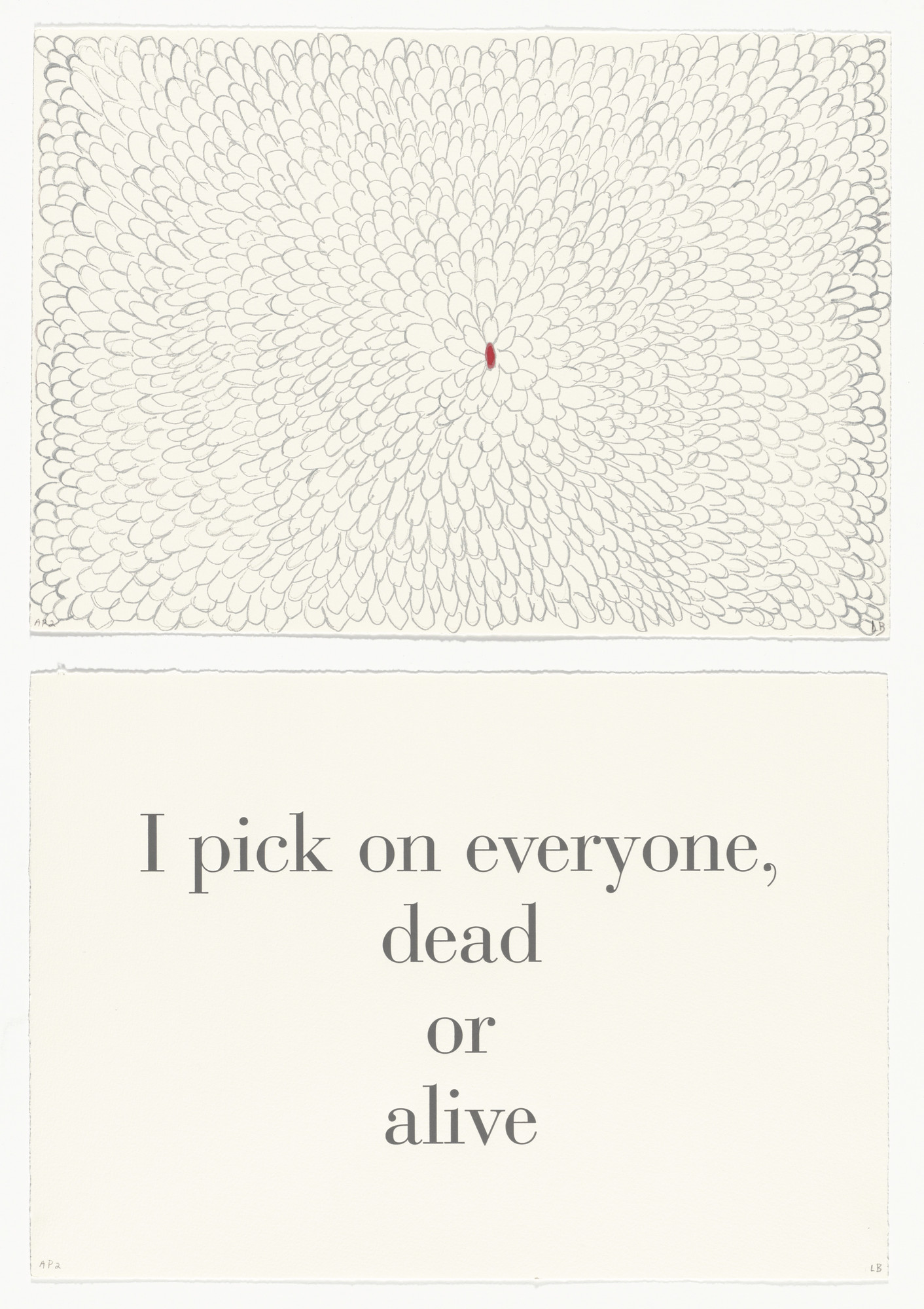 Louise Bourgeois. I Pick on Everyone, Dead or Alive , no. 4 of 9, from the series, What Is the Shape of This Problem?
